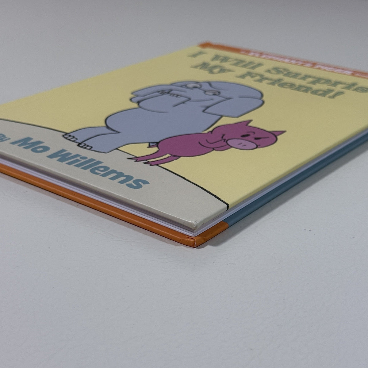I Will Surprise My Friend! Mo Willems Elephant and Piggie Hardcover