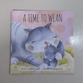 A Time to Wean by Marlene Susan Paperback Picture Book